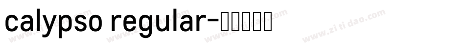 calypso regular字体转换